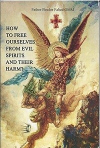 How to Free Ourselves from Evil Spirits